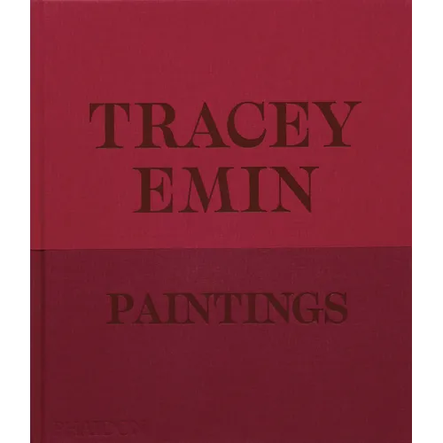 Tracey Emin Paintings - Hardcover
