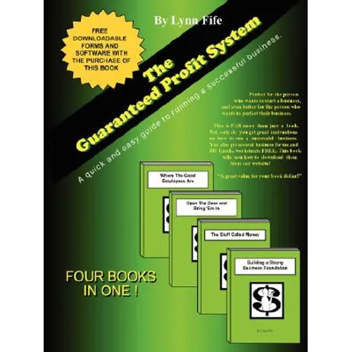 The Guaranteed Profit System: A Quick and Easy Guide to Having a Successful Business - Paperback