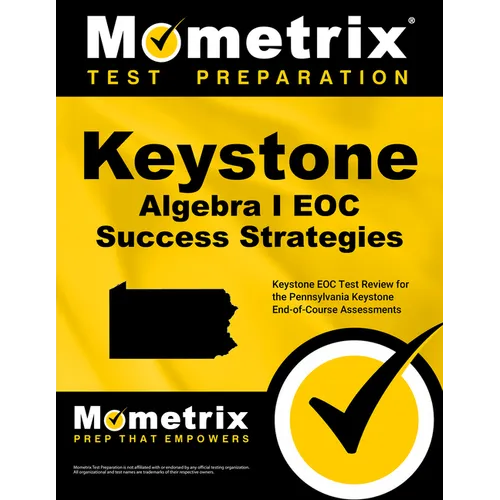 Keystone Algebra I Eoc Success Strategies Study Guide: Keystone Eoc Test Review for the Pennsylvania Keystone End-Of-Course Assessments - Paperback