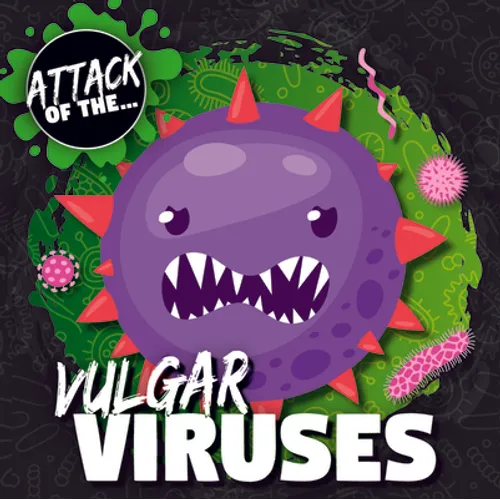 Vulgar Viruses - Library Binding