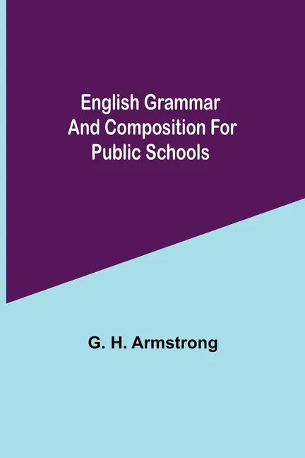 English Grammar and Composition for Public Schools - Paperback
