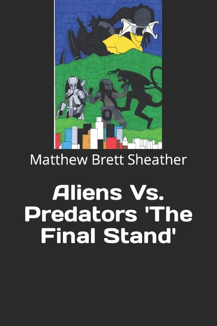 Aliens Vs. Predators 'The Final Stand' - Paperback