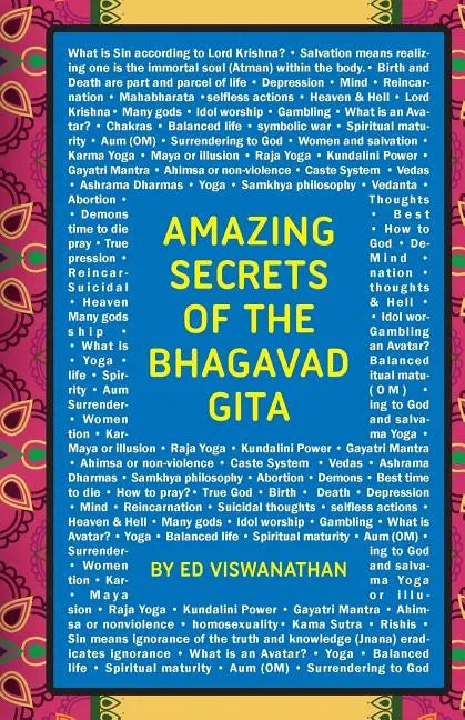 Amazing Secrets of the Bhagavad Gita: A Grandfather and Grandson Discuss Hinduism, Yoga, Reincarnation, and More - Paperback