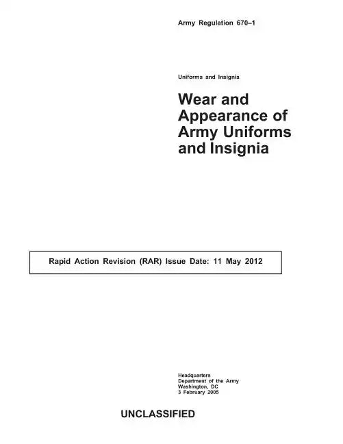 Army Regulation 670-1 (AR670-1): Wear and Appearance of Army Uniforms and Insignia - Paperback
