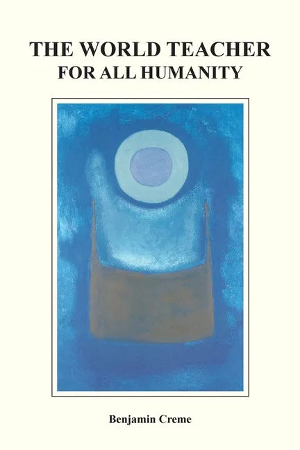The World Teacher For All Humanity - Paperback