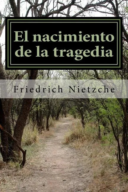 El nacimiento de la tragedia - Paperback