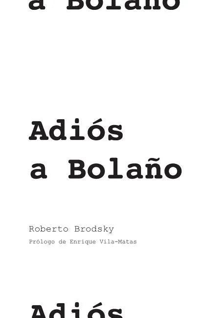 Adiós a Bolaño - Paperback