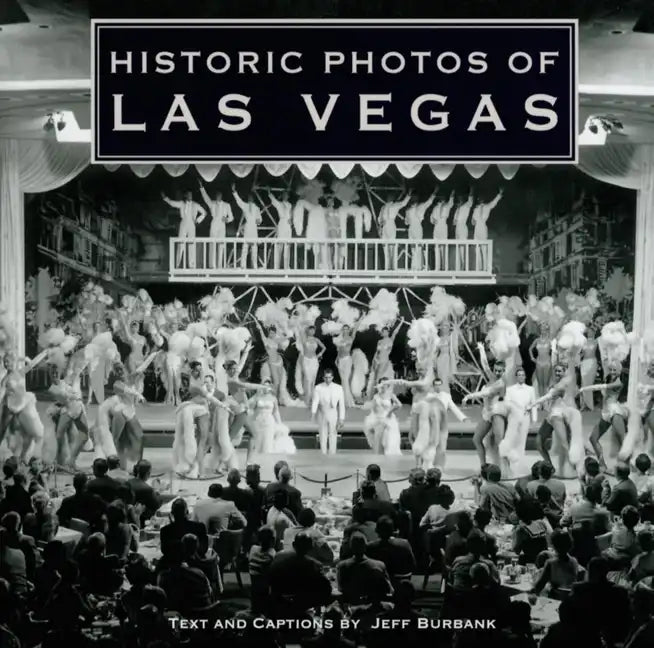 Historic Photos of Las Vegas - Hardcover