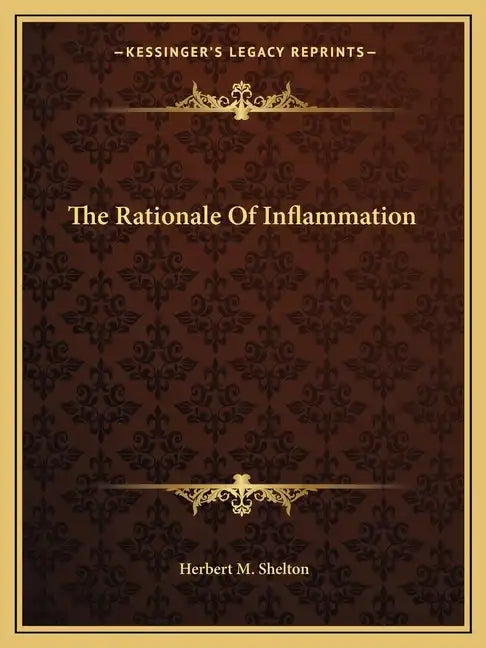 The Rationale of Inflammation - Paperback