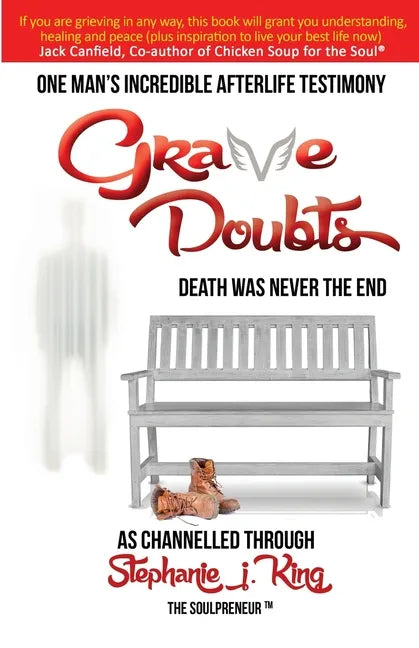 Grave Doubts: One Man's Incredible Afterlife Testimony - Paperback
