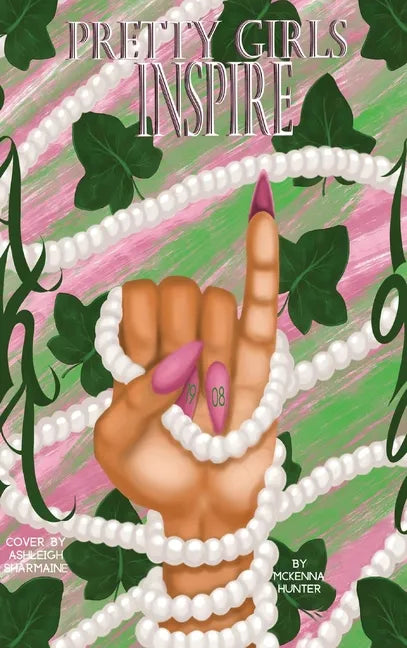 Pretty Girls Inspire - Hardcover