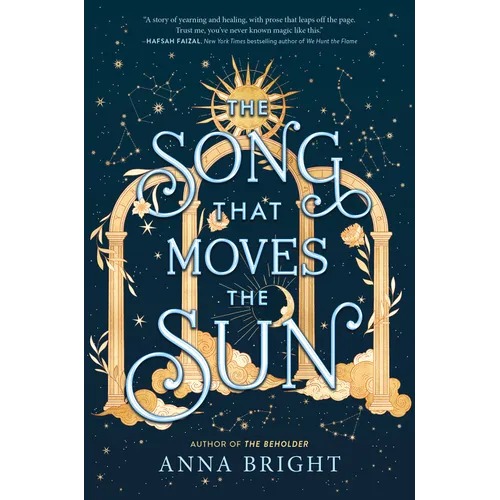 The Song That Moves the Sun - Hardcover