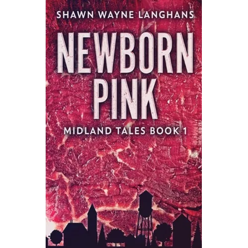 Newborn Pink - Hardcover