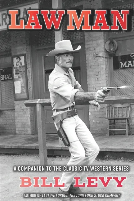 Lawman: A Companion to the Classic TV Western Series - Paperback