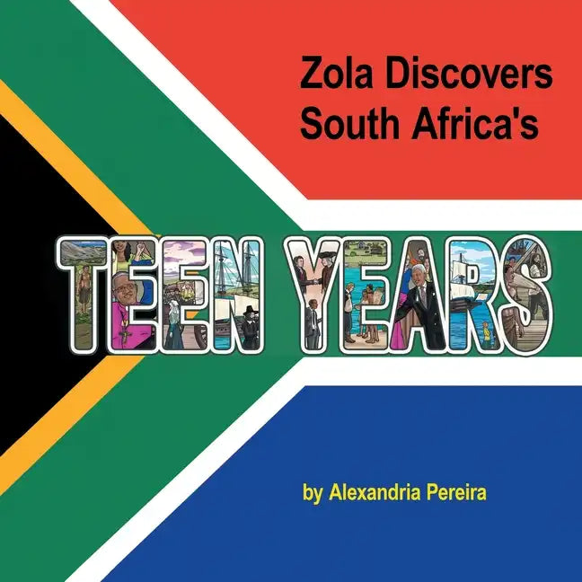 Zola Discovers South Africa's Teen Years: The Mystery of History - Paperback