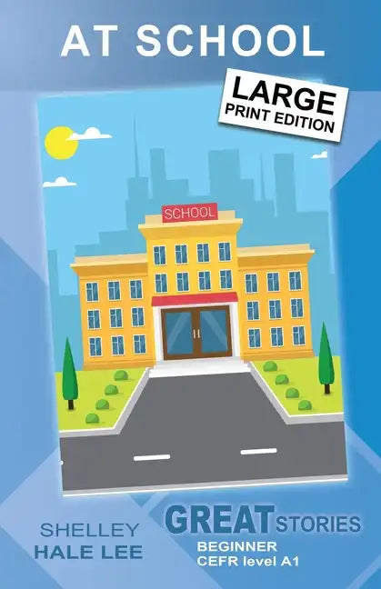 At School: Great Stories: Beginner - Paperback