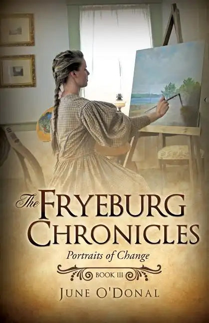 The Fryeburg Chronicles Book III - Paperback