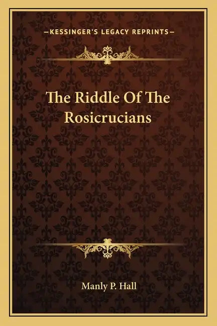 The Riddle of the Rosicrucians - Paperback