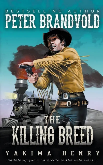 The Killing Breed: A Western Fiction Classic - Paperback
