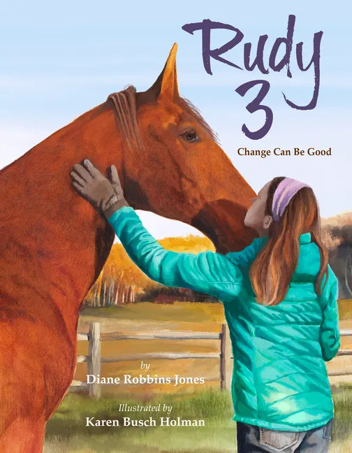Rudy 3: Change Can Be Good - Hardcover