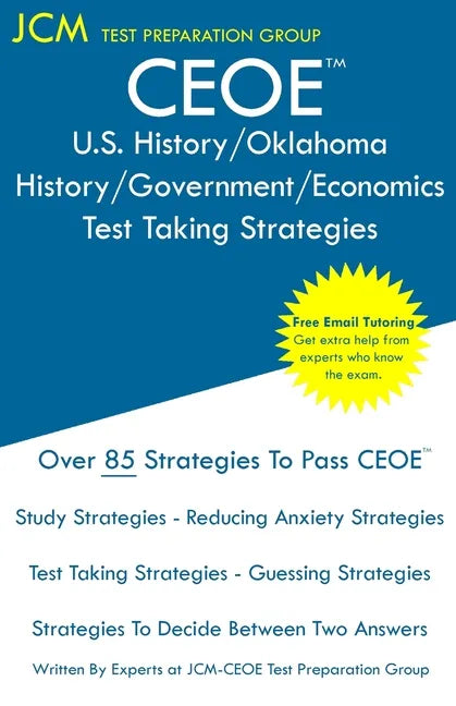CEOE U.S. History/Oklahoma History/Government/Economics - Test Taking Strategies - Paperback