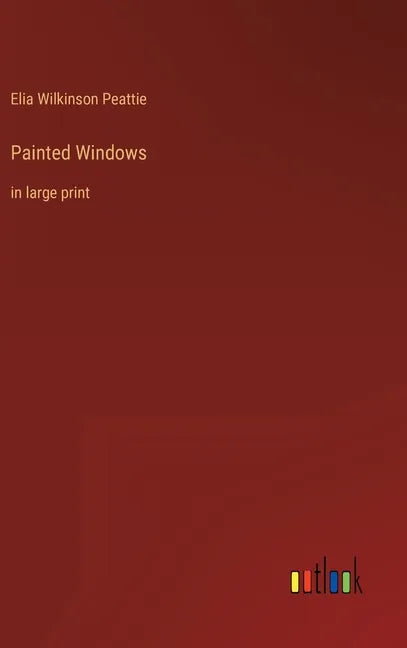Painted Windows: in large print - Hardcover