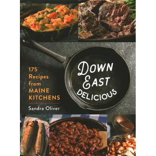Down East Delicious - Hardcover