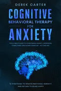 Cognitive Behavioral Therapy for Anxiety - Paperback