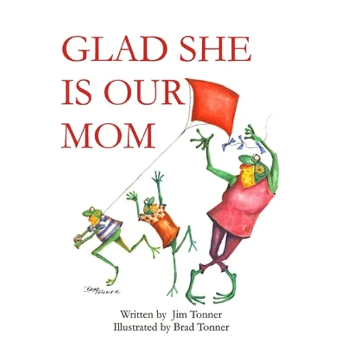 Glad She Is Our Mom - Hardcover
