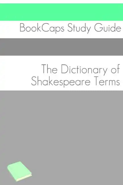 The Dictionary of Shakespeare Words - Paperback
