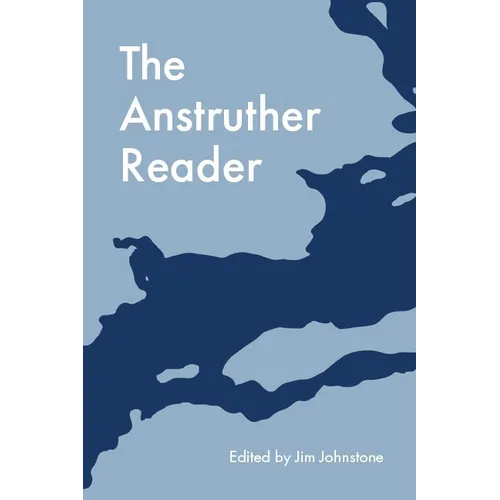 The Anstruther Reader - Paperback
