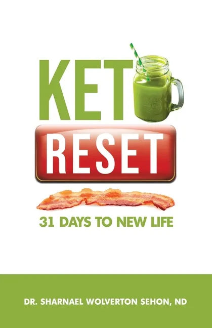 Keto Reset: 31 Days to New Life - Paperback