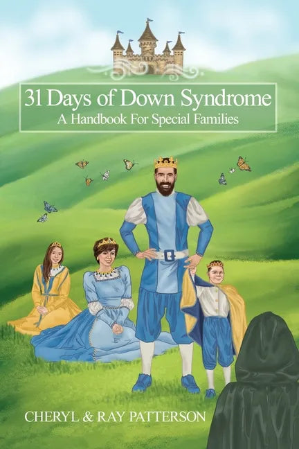 31 Days of Down Syndrome: A Handbook for Special Families - Paperback