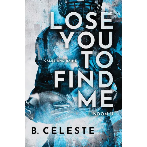 Lose You to Find Me - Paperback