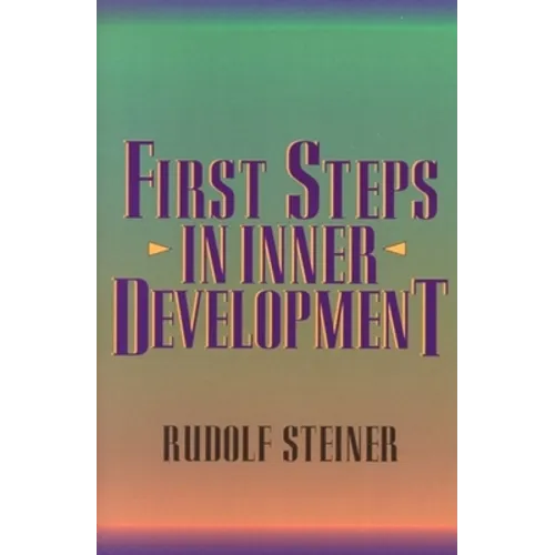 First Steps in Inner Development - Paperback