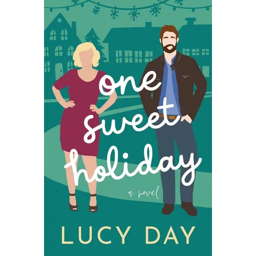 One Sweet Holiday: an Opposites Attract Rom Com - Paperback