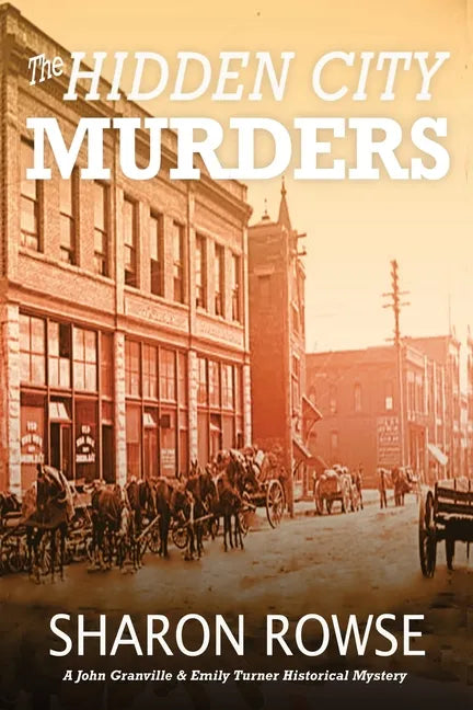 The Hidden City Murders: A John Granville & Emily Turner Historical Mystery - Paperback