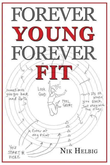 Forever Young Forever Fit - Paperback