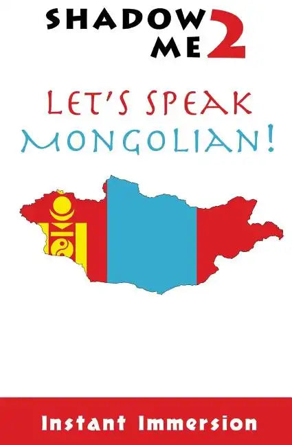 Shadow Me 2: Let's Speak Mongolian! - Paperback