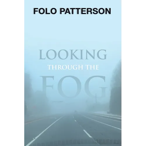 Looking Through the Fog - Paperback