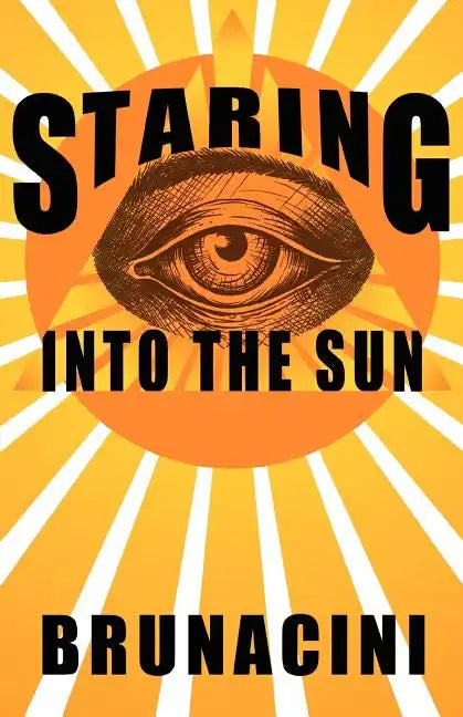 Staring into the Sun - Paperback