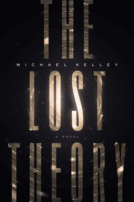 The Lost Theory - Hardcover