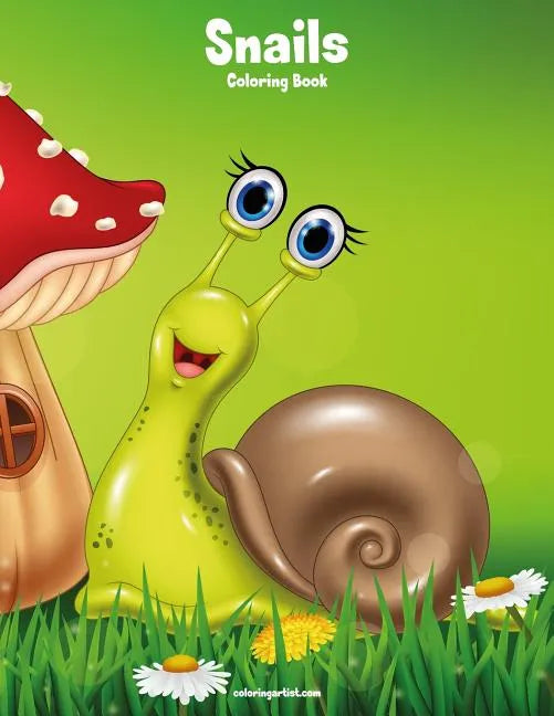Snails Coloring Book 1 - Paperback