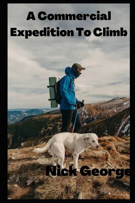 A Commercial Expedition To Climb - Paperback
