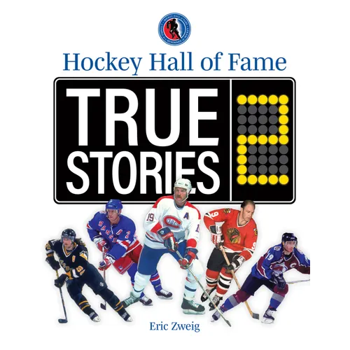 Hockey Hall of Fame True Stories 2 - Paperback