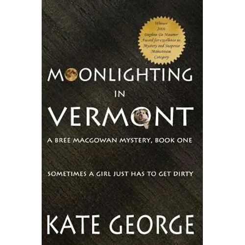 Moonlighting in Vermont: Bree Macgowan Mystery No. 1 - Paperback