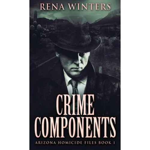 Crime Components - Hardcover