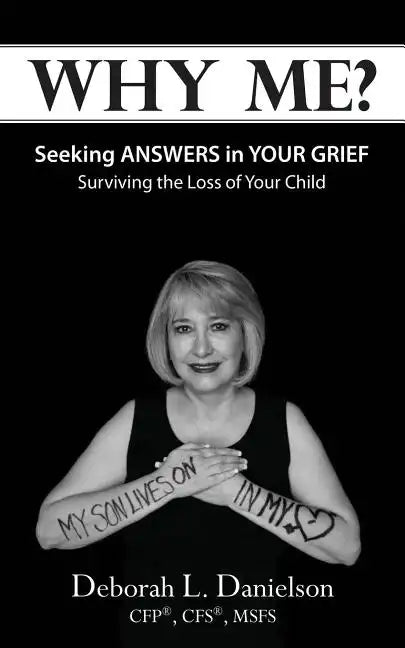 Why Me?: Seeking Answers In Your Grief - Paperback