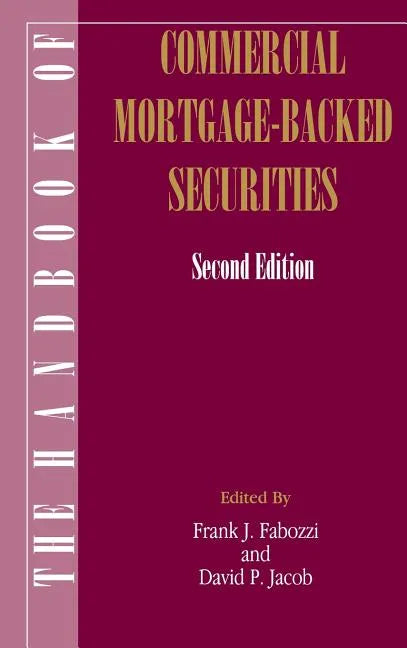 The Handbook of Commercial Mortgage-Backed Securities - Hardcover