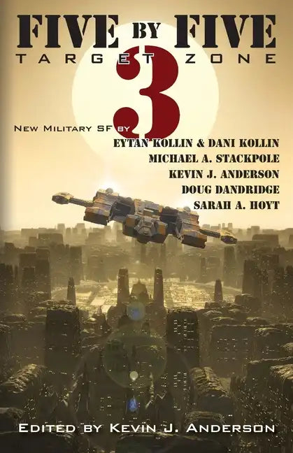 Five by Five 3: Target Zone: All New Military SF - Paperback